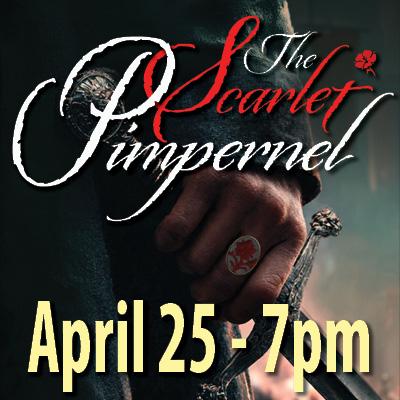<h2>The Scarlet Pimpernel 4/25 7pm</h2>